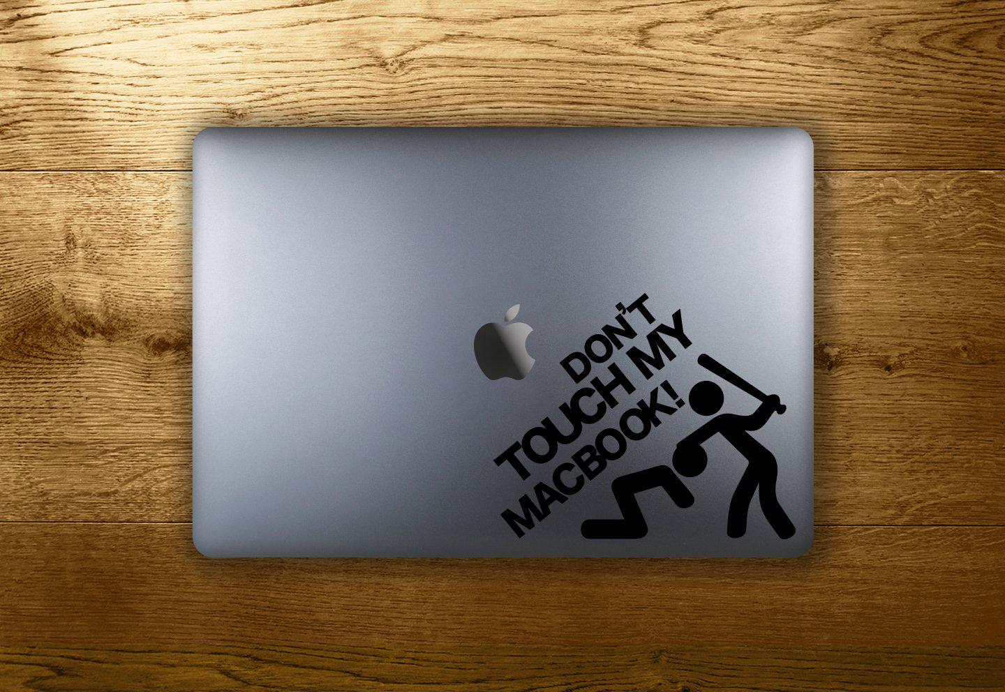 Don't touch my MacBook! - make it stick