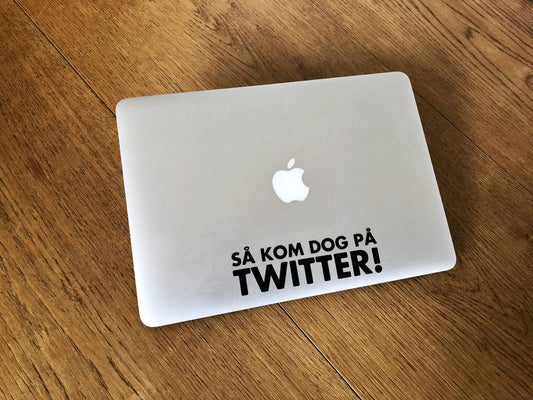 Så kom dog på Twitter!