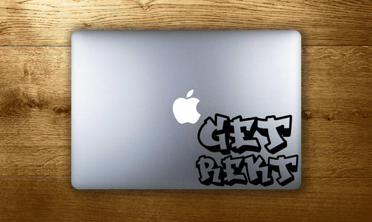 Get Rekt - make it stick
