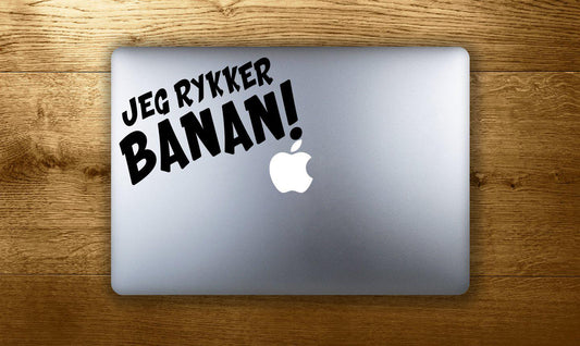 Jeg rykker banan! - make it stick
